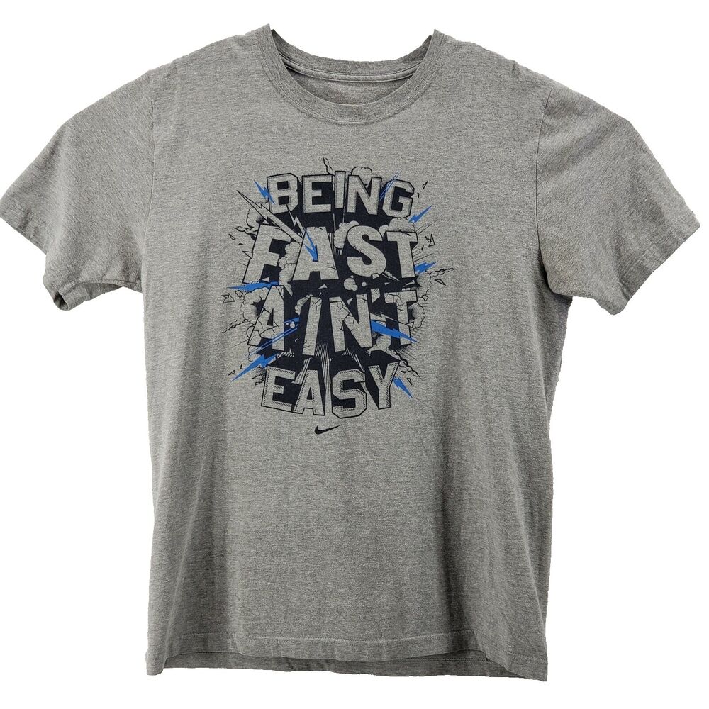 Nike Being Fast Ain’t Easy Regular Fit Gray T Shirt Adult Size Large